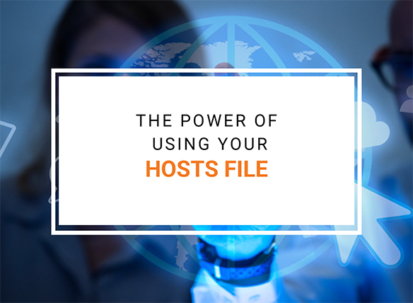 The power of using your hosts file