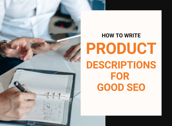 How to write Product Descriptions for good SEO