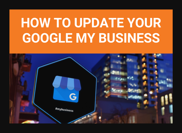 How to update your Google My Business