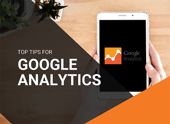 Top Tips for Google Analytics