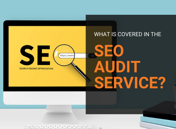 What is covered in the SEO Audit Service?